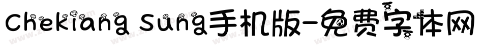 Chekiang Sung手机版字体转换